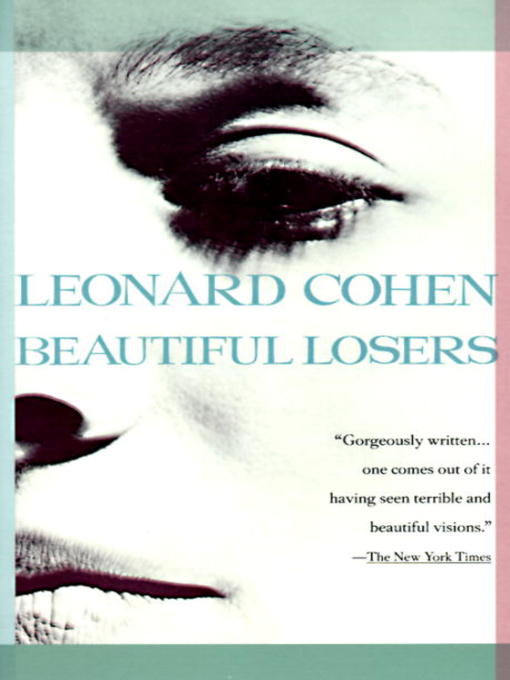 Title details for Beautiful Losers by Leonard Cohen - Wait list